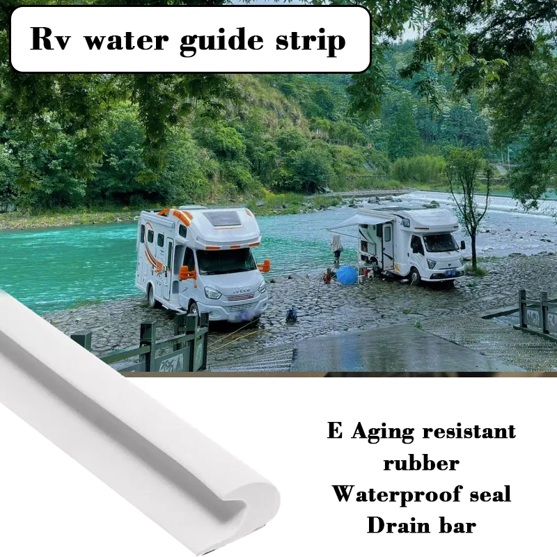 

1M For FIAMMA DRIPSTOP Caravan Motorhome Camper Drip Stop Sealing Strip Guide Strip For Vans Cars RVs Camper Accessories