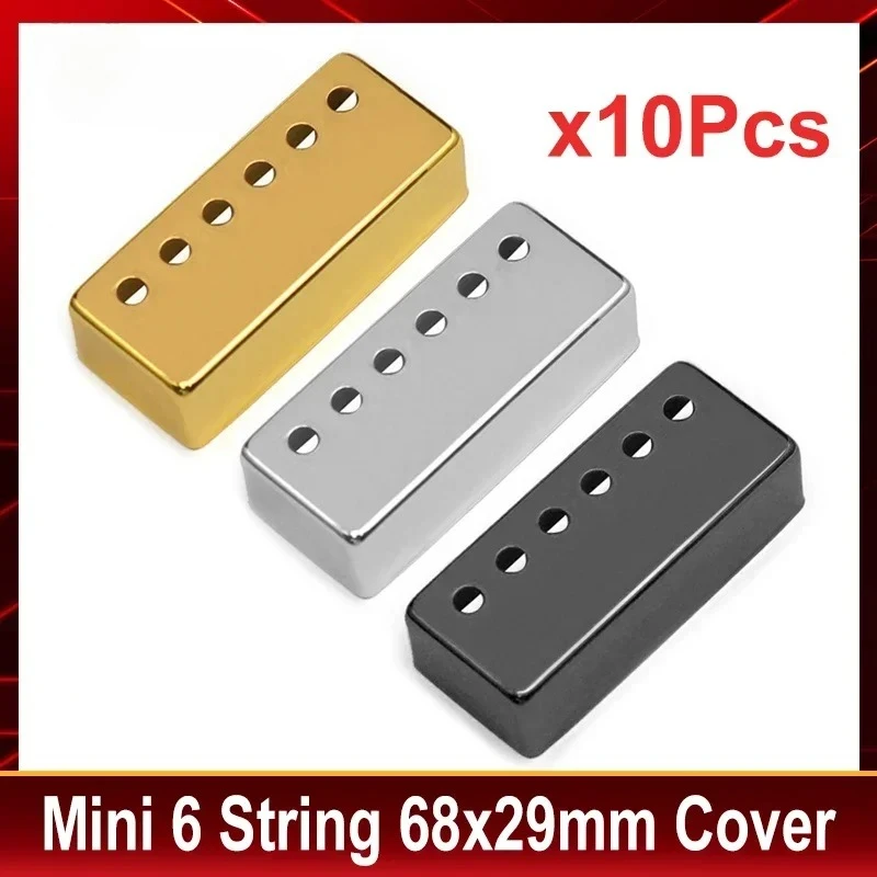 

10 шт. латунный чехол в мини-стиле, 6-струнный чехол для гитарного хамбакера, 68x29 мм, расстояние 50 мм, черный/золотой/хром