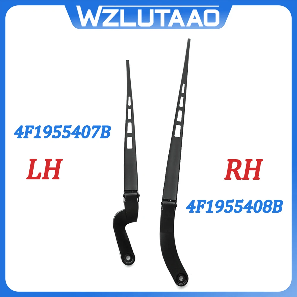 

4F1955407B 4F1955408B Front Left or Right Windshield Wiper Arm 4F1955407A 4F1955408A For Audi A6 S6 RS6 Allroad Quattro 05-11