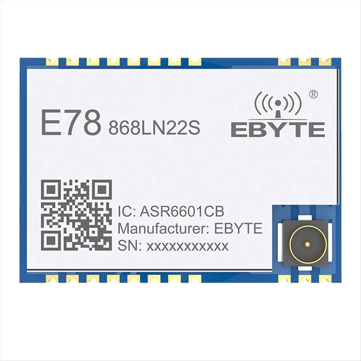 A73T LoRaWAN SoC E78-868LN22S 868MHz LoRa Module ASR6505/6601TXCO 22dBm Wireless Transceiver SMD IPEX Stamp Hole Connector