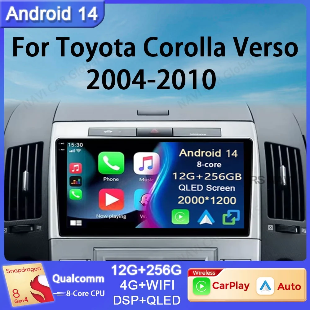 Android 14 For Toyota Corolla Verso AR10 2004 - 2009 Car Radio Multimedia Navigation Player GPS Video No 2din 5G Auto DSP Stereo