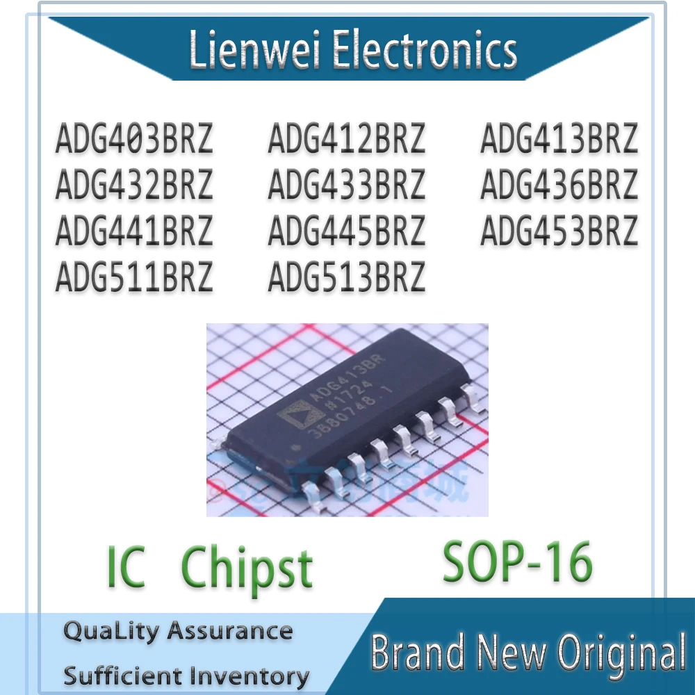 

100% New ADG403BR ADG412BR ADG413BR ADG432BR ADG433BR ADG436BR ADG441BR ADG445BR ADG453BR ADG511BR ADG513BR IC Chipset SOP-16