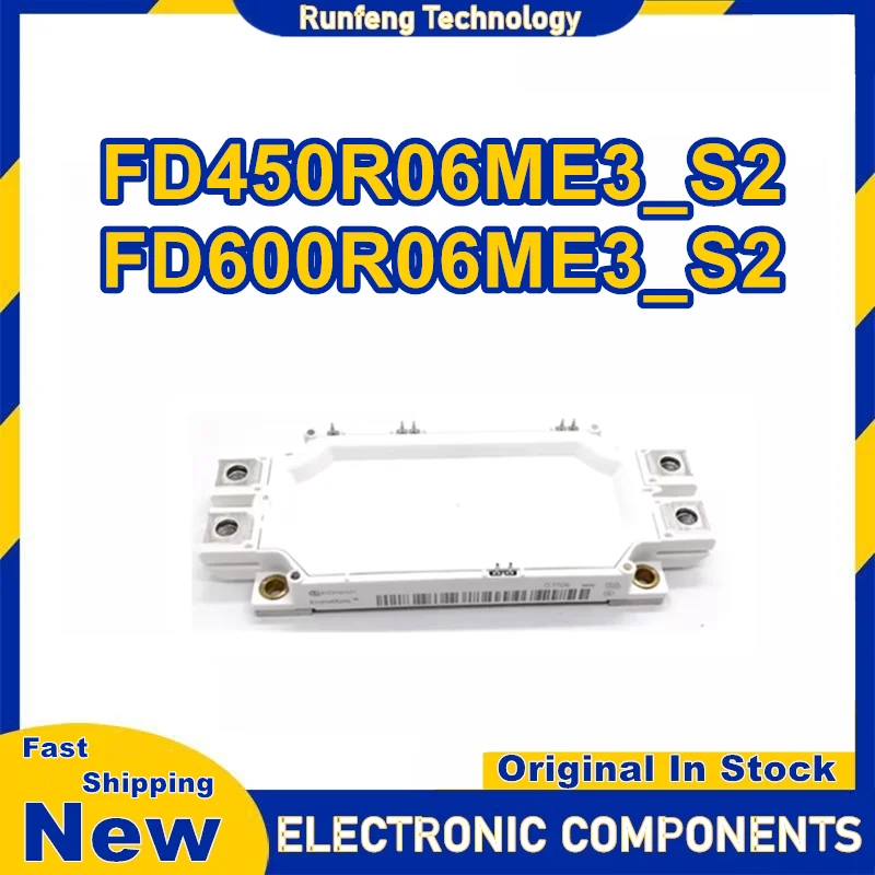 

FD600R06ME3-S2 FD450R06ME3-S2 MODULE in stock