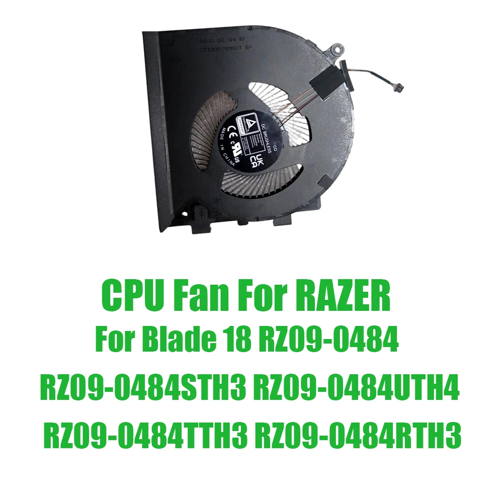 For RAZER For Blade 18 RZ09-0484 RZ09-0484STH3 RZ09-0484UTH4 RZ09-0484TTH3 RZ09-0484RTH3 DC12V Replacement Laptop CPU Fan