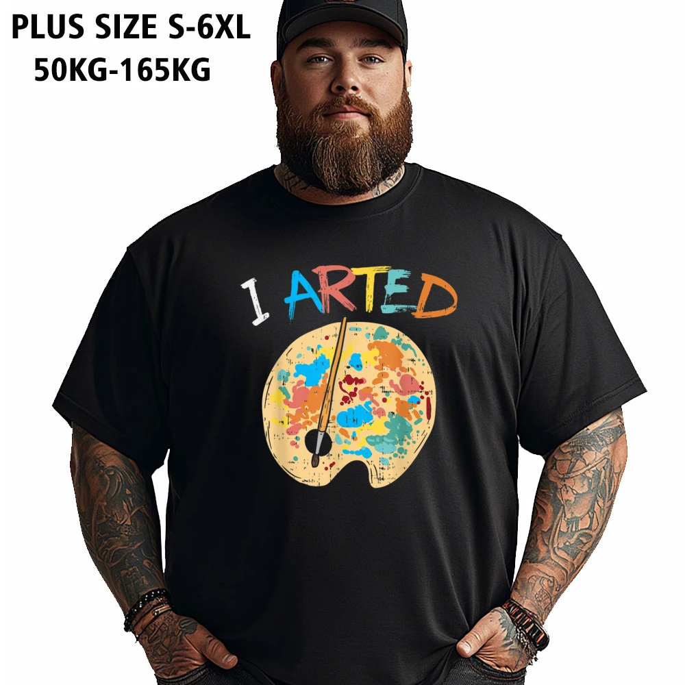 Big Size I Arted Palette Funny Painting Short Sleeve T-Shirt Father Day O-Neck 100% Cotton Tees Gift Idea Tops Shirts Letter