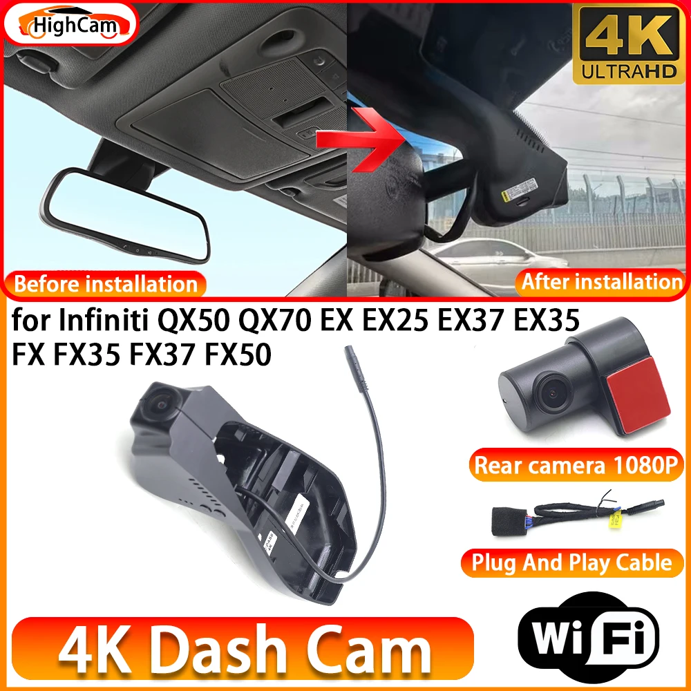 HighCam for Infiniti QX50 QX70 EX EX25 EX37 EX35 FX FX35 FX37 FX50 OEM 4K DVR Dash Cam Front Rear Camera WiFi Video Recorder