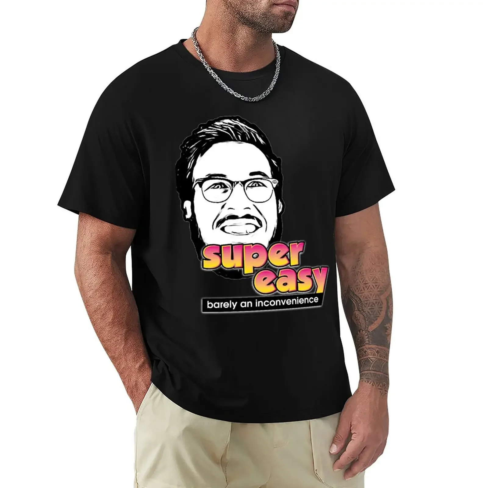 Pitch Meeting - Super easy barely an inconvenience T-Shirt new edition oversizeds plus sizes tshirts for men