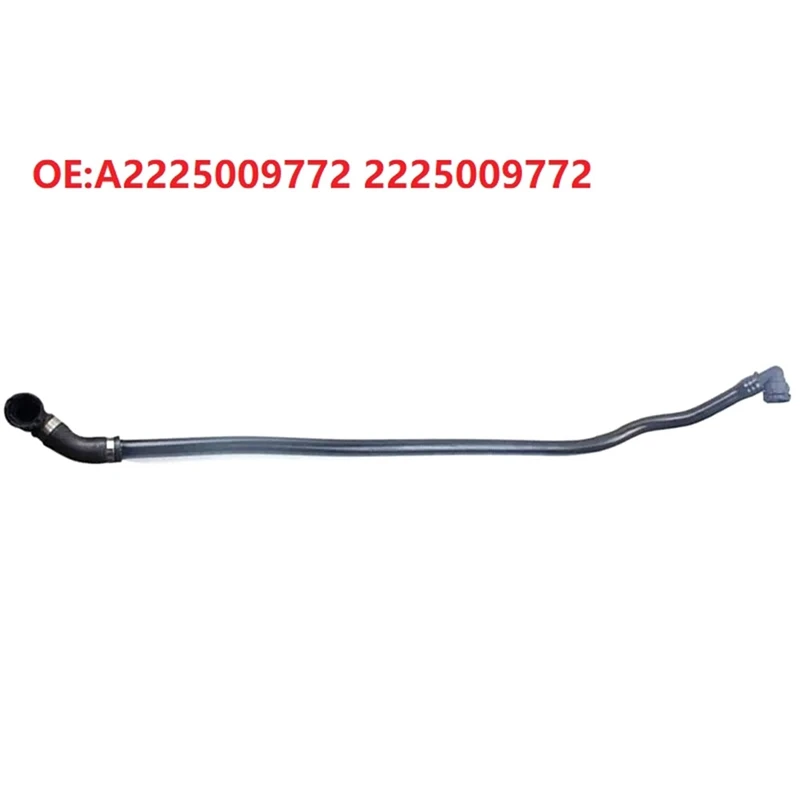 A2225009772 2225009772 Coolant Water Hose Pipe Water Tank Connection Upper Water Hose For Mercedes Benz S320-450 Parts