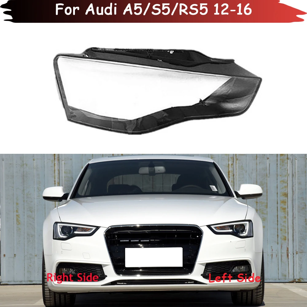 

For Audi A5 S5 RS5 2012 2013 2014 2015 2016 Front Headlight Cover Headlamp Lamp Shell Transparent Lampshade Lens Plexiglass