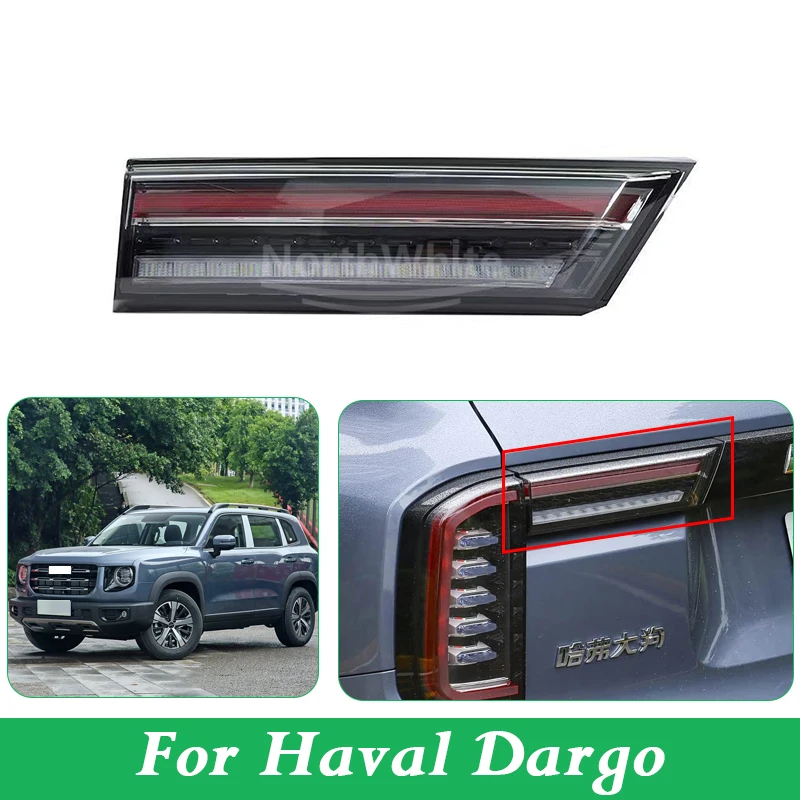 

Inner Tail Lamp Assembly Haval Dargo Stop Light Signal Lamp 4133102XKN04A 4133103XKN04A