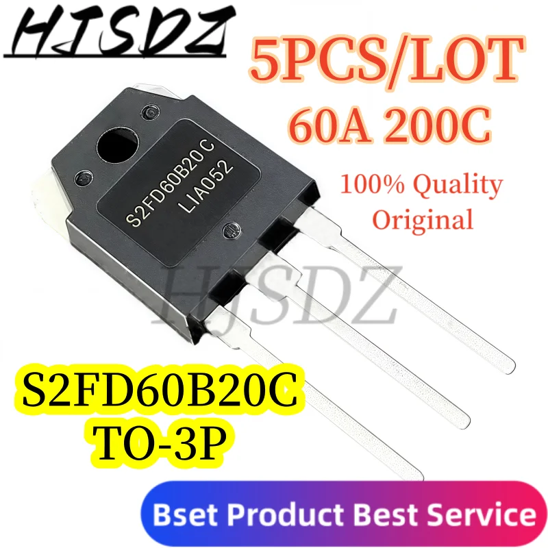 100% جودة أصلية (5 قطعة/الوحدة】S2FD60B20C 60A/200V TO-3P صمام ثنائي للاسترداد السريع لآلة اللحام في