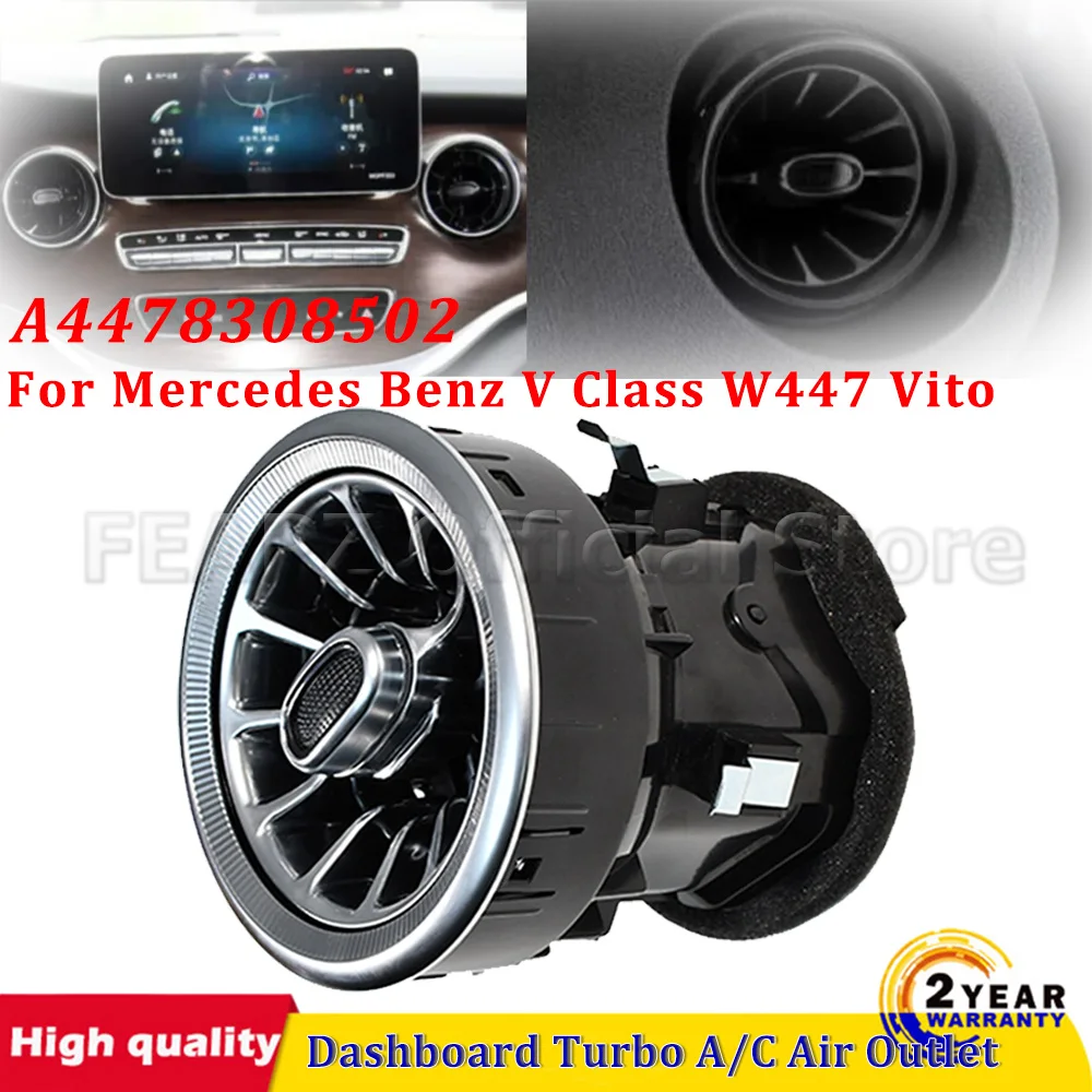 

Front Interior Dashboard A/C Air Outlet Turbo Conditioning Vent For Mercedes Benz V Class W447 Vito A4478308502 Car Accessories