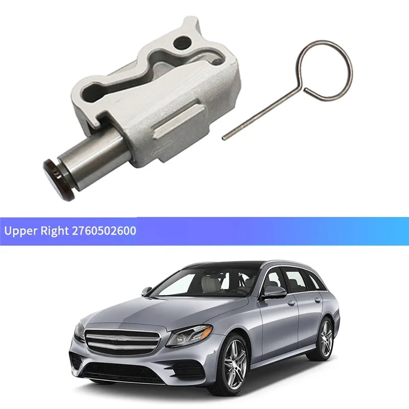 

Upper Right Timing Chain Tensioner For Mercedes CLS400 ML350 S550E SL400 SLK350 Engine Repair Replacement 2760502600-X67A