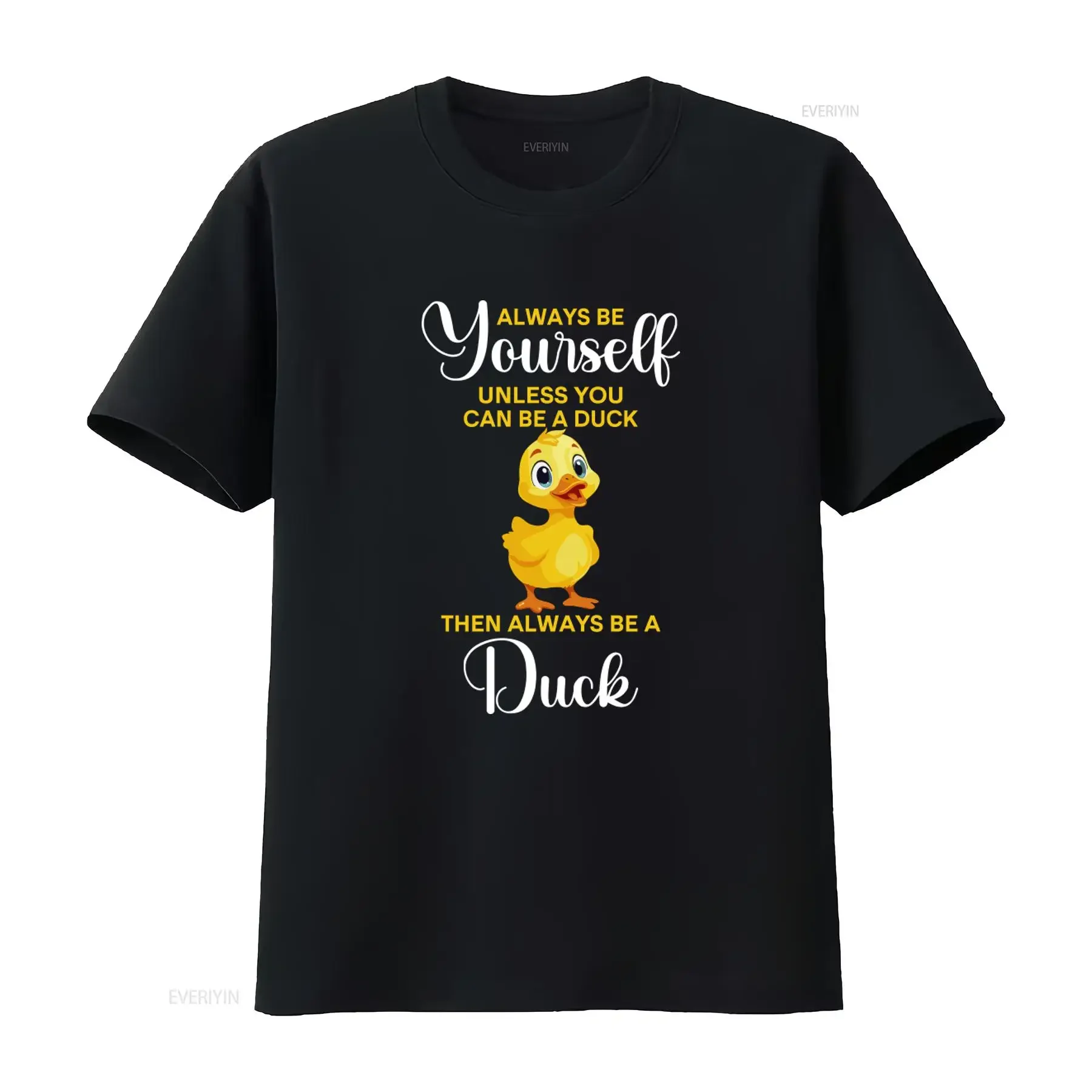 Always Be Yourself Unless You Can A Duck T Shirt For Lovers Cute Funny Design vintage Washed graphic homme designer clothes