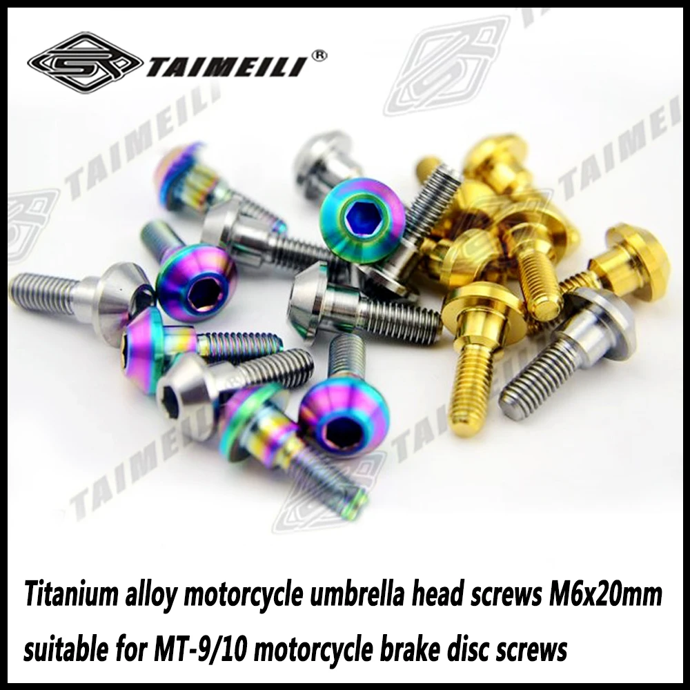 TAIMEILI Titanium alloy motorcycle umbrella head screws M6x20mm suitable for MT-9/10 motorcycle brake disc screws  1pcs/5pcs