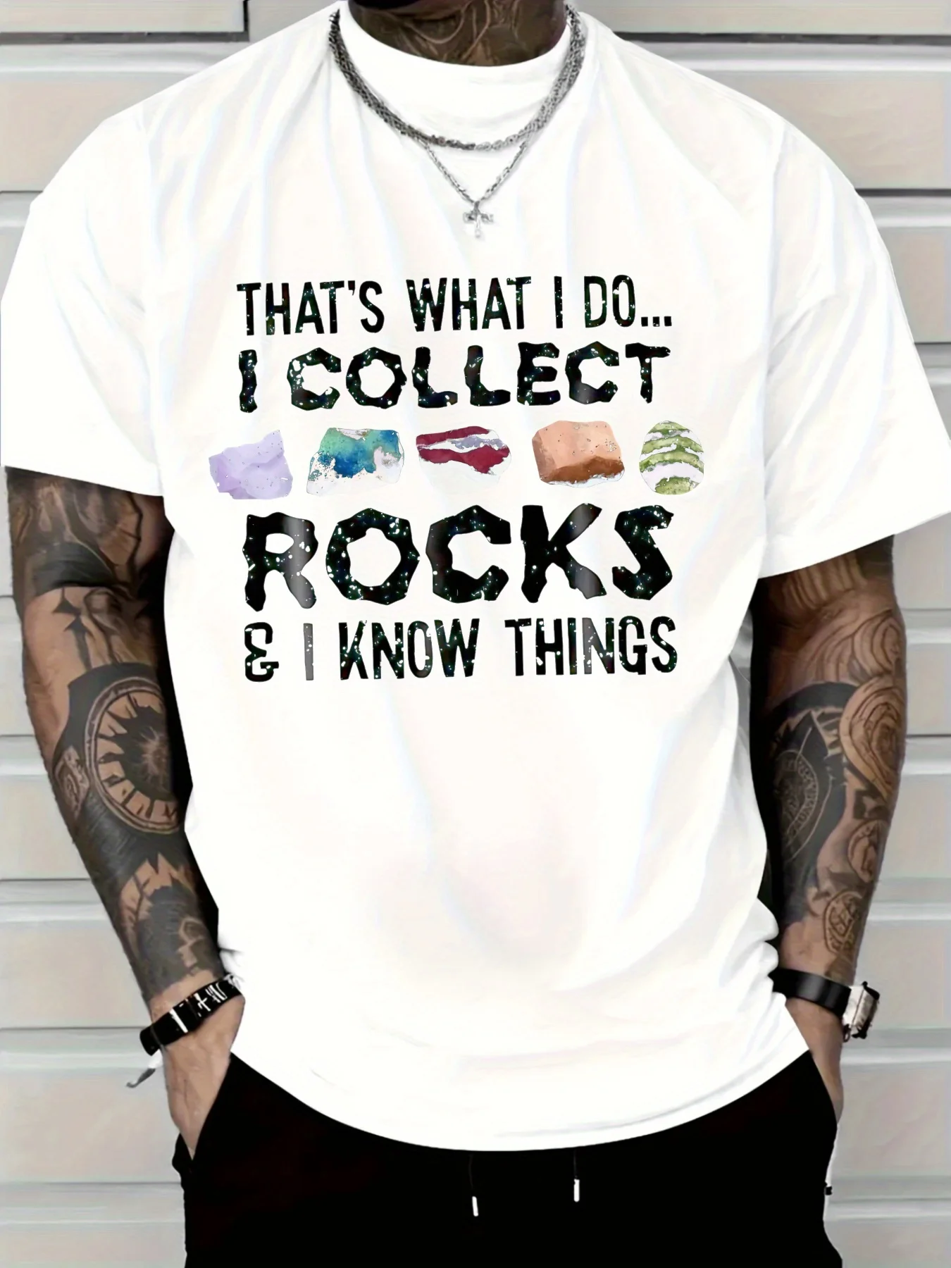 2025 เสื้อยืดผ้าฝ้ายแท้ผู้ชายนั่นคือสิ่งที่คุณสะสมหินฉันรู้สิ่งที่พิมพ์ลายสบายและระบายอากาศได้ดี