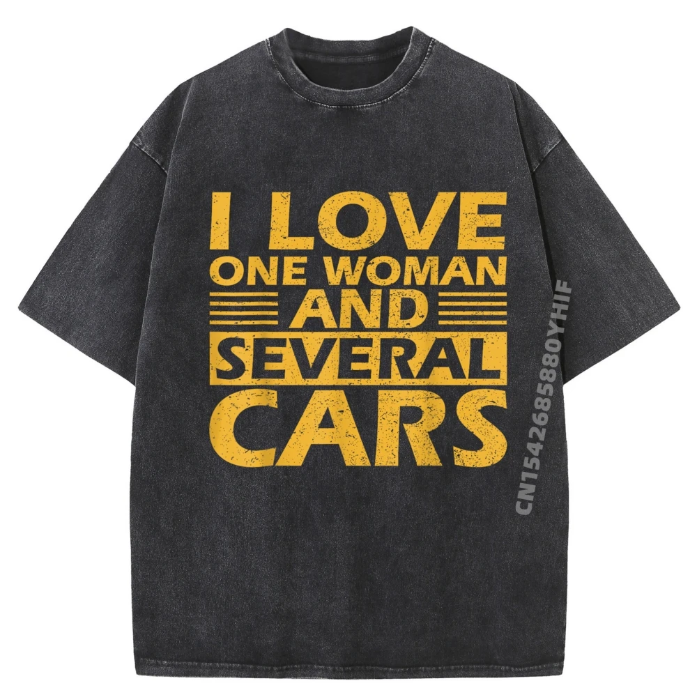 

I Love One Woman And Several Cars Car Mechanic Mens Clothing Plus Size Short Sleeve Tee Oversized Washed Shirt