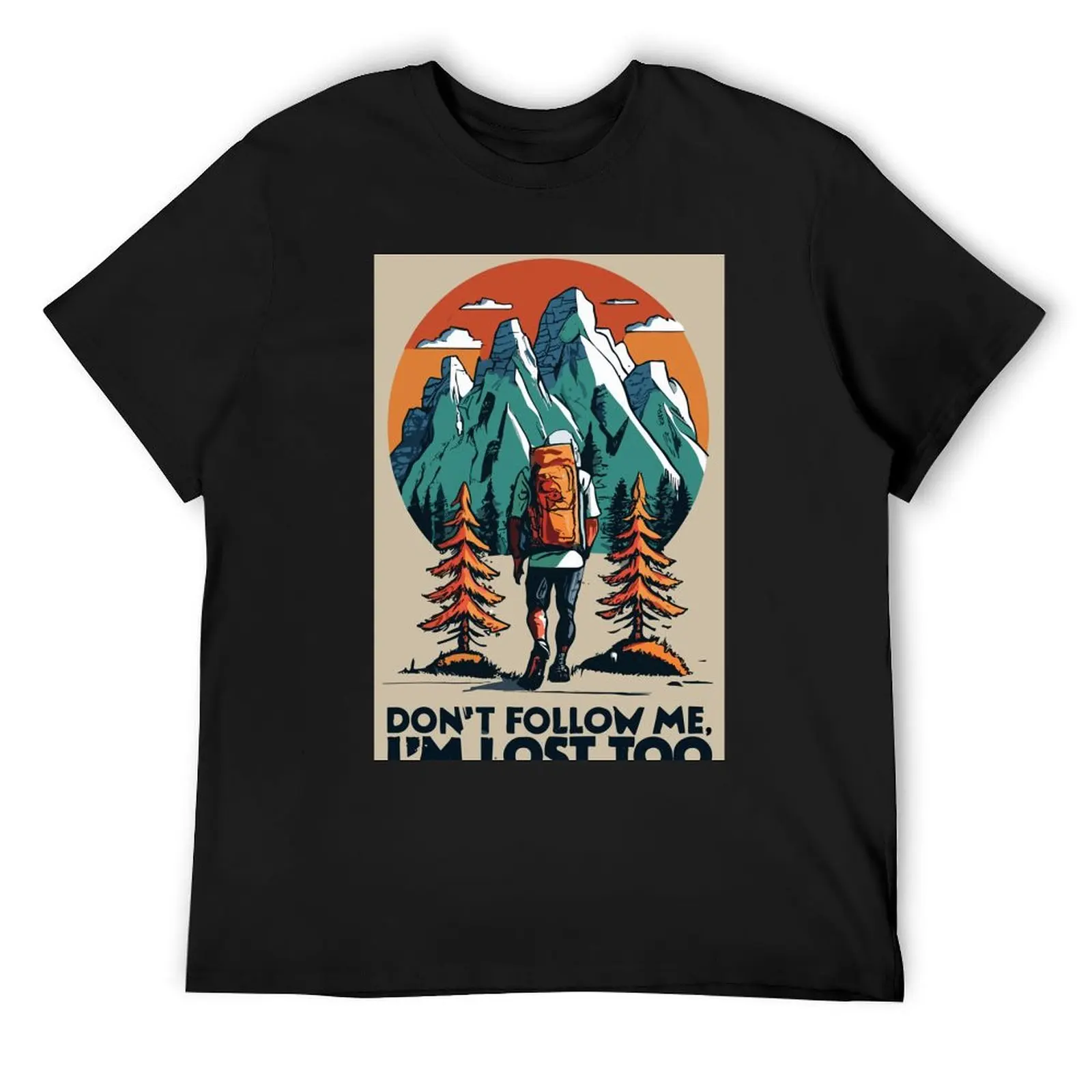 Don't Follow Me, I'm Lost Too - Dolomites hiking - Hiking T-Shirt summer top quick-drying sports fans mens clothes