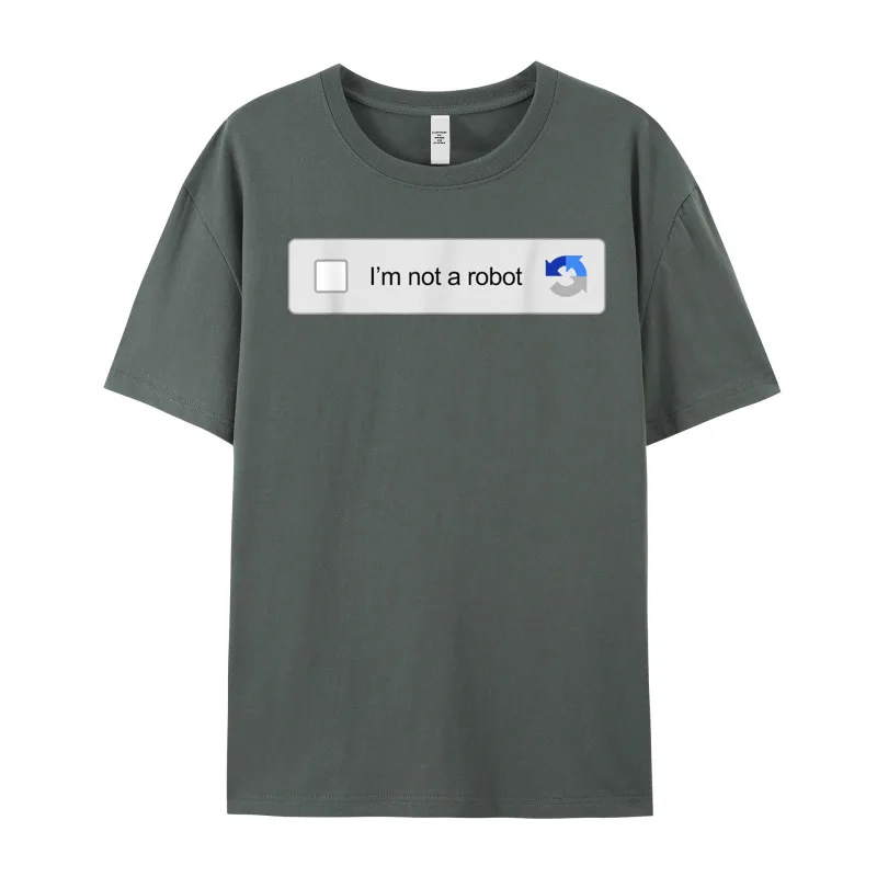 Im Not A Robot Captcha Round Collar Tshirts Labor Day Tees Short Sleeve Special Cotton Gift Idea Tops Tees Slogan Male