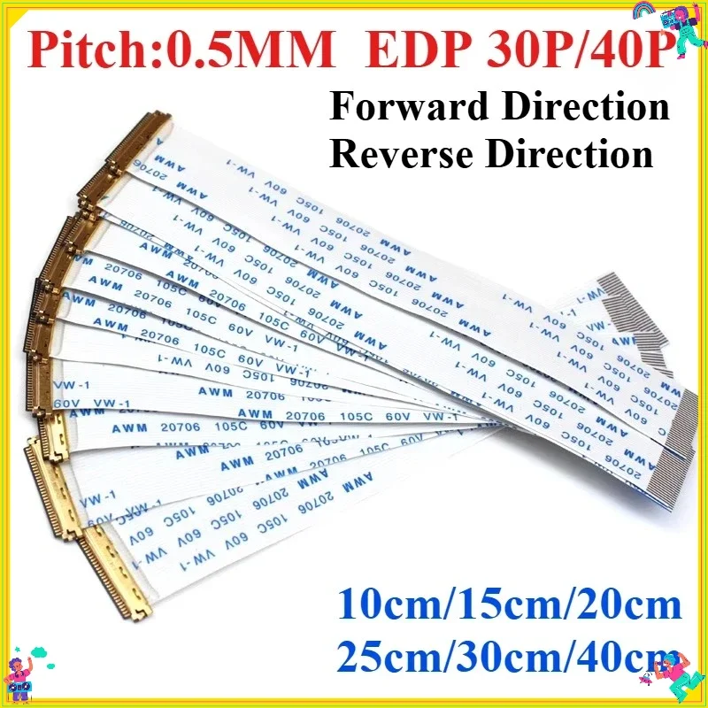 

Connector New EDP 30Pin 40Pin 0.5MM Ribbon Cable AWM 20706 105C 60V VW-1 Forward Reverse Direction LCD 10CM 15CM 20CM 30CM