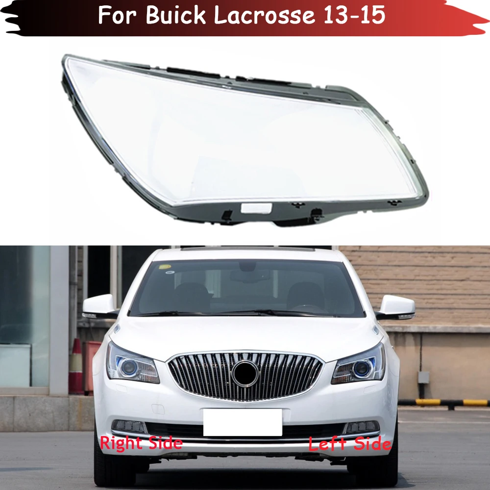 

For Buick Lacrosse 2013 2014 2015 Headlight Cover Transparent Lampshade Lamp Shade Plexiglass Replace Original Lens