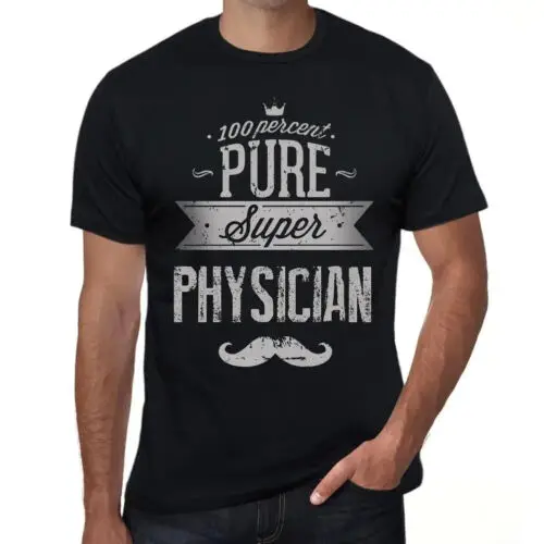 Men's Graphic T-Shirt 100% Pure Super Physician Eco-Friendly Limited Edition