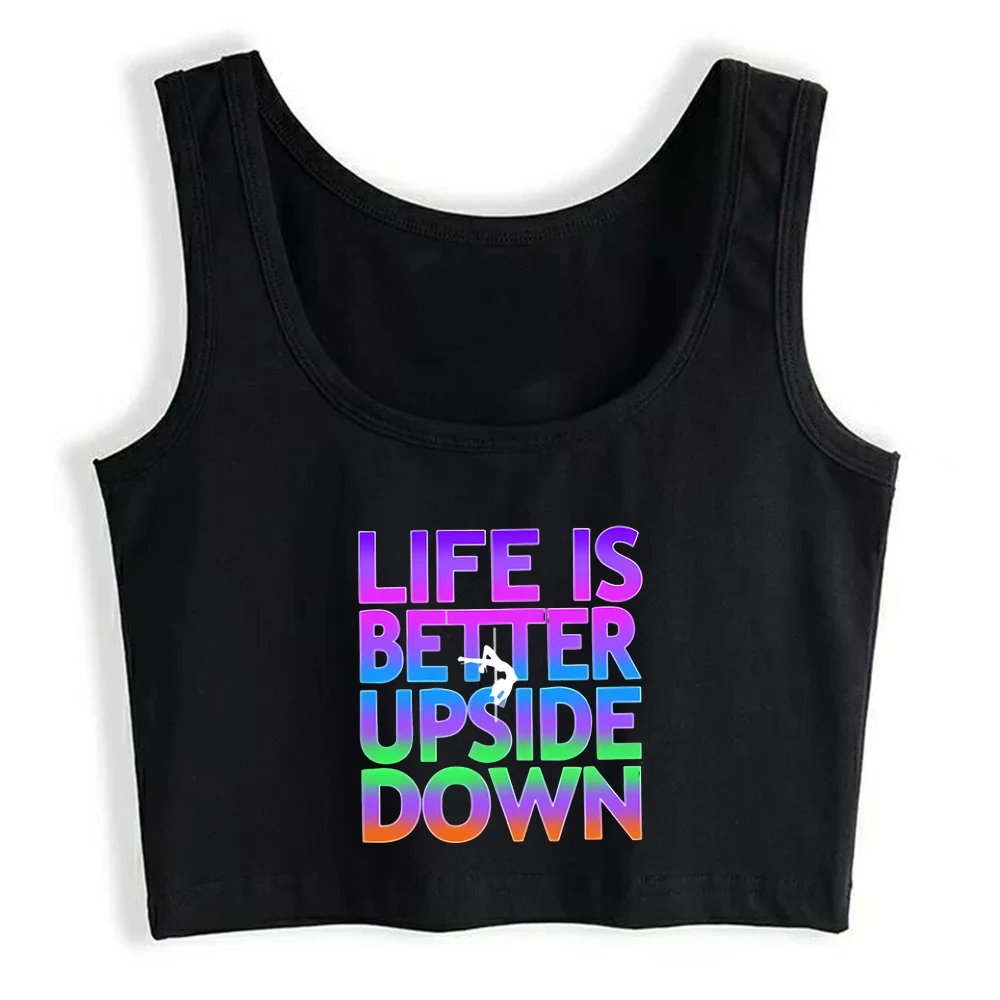 Life Is Better Upside Down Design Cotton Sexy Slim Fit Crop Top Pole Dancer Sports Training Tank Top Gym Fitness Camisole