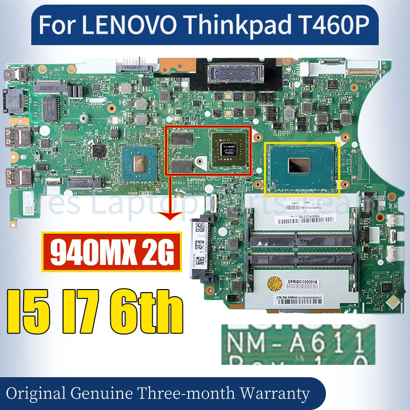 

NM-A611 For LENOVO Thinkpad T460P Laptop Mainboard I5 I7 6th Gen 940MX 2G 01AV854 01AV866 Notebook Motherboard 100％ Tested