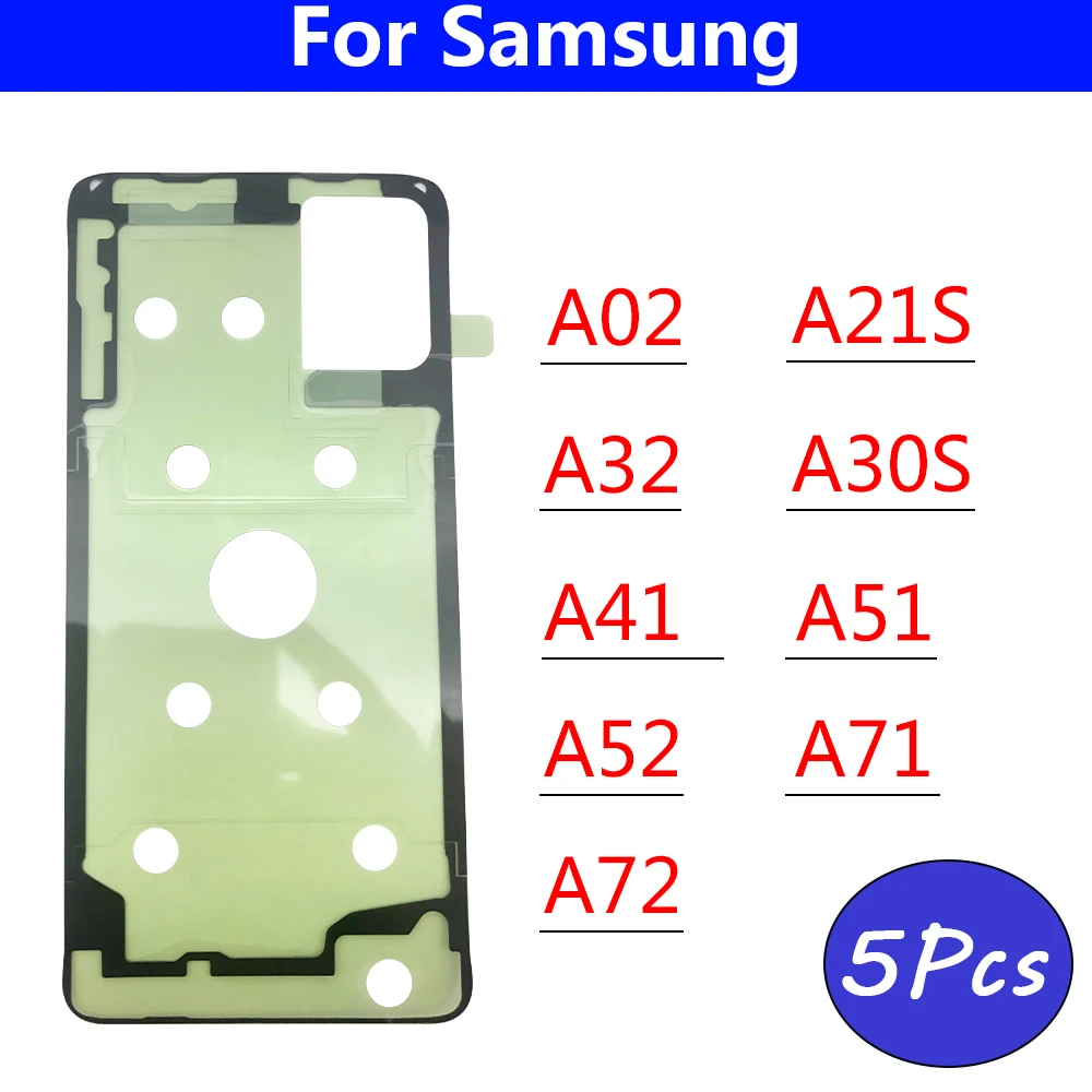 

5Pcs，Back Battery Cover Door glue For Samsung A60 A20S A21S A30S A41 A51 A71 A32 A52 A72 Waterproof Back Cover Sticker A5 A7 A8