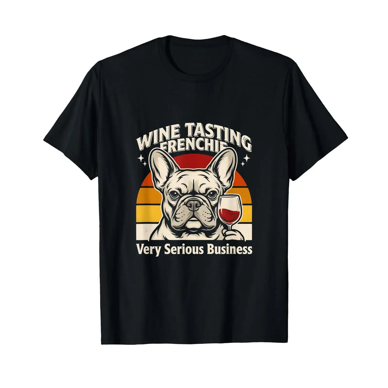 Wine Tasting Frenchie Very Serious Business Humor T Shirt vintage Washed Stylish Comfortable fashion Stretched Soft Unisex
