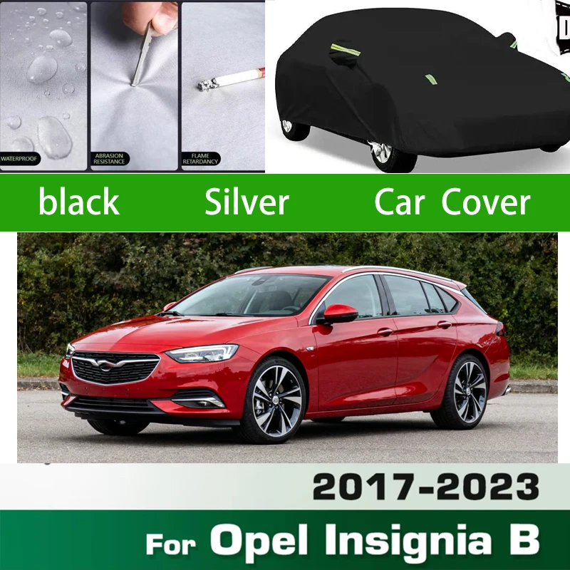 

For Opel Insignia B 2017-2023Outdoor Protection Full Car Covers Snow Cover Sunshade Waterproof Dustproof Exterior Car accessorie