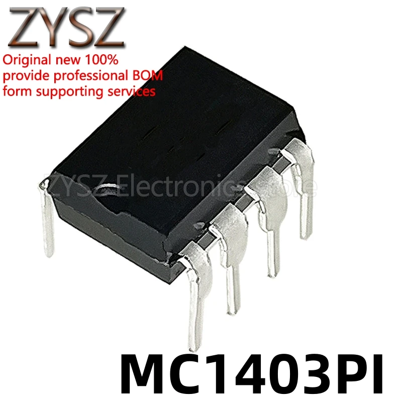 

5PCS MC1403 MC1403PI in-line DIP8 precision voltage quasi-base chip MC1403P1