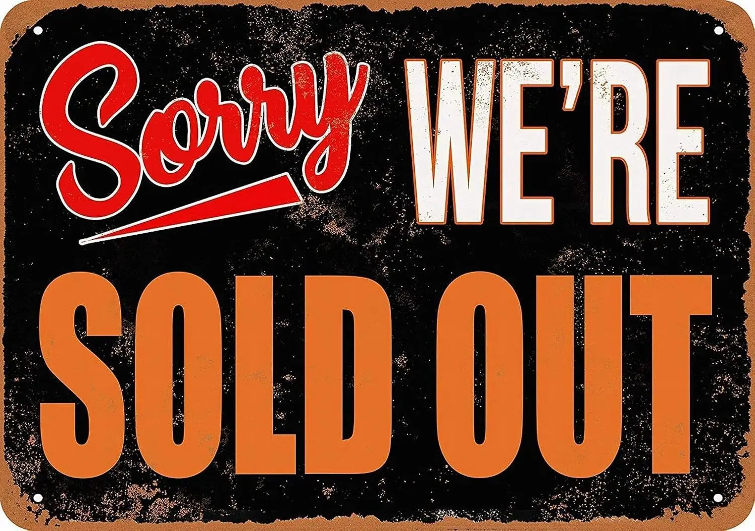 1p,12 x 8 Metal Sign - Sorry, Were Sold Out - Vintage Wall Decor Art