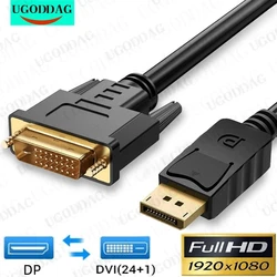 1080P DP To DVI DisplayPort Cable DVI-D 24+1 Pin DP to VGA Adapter Cables for XBOX DVI To DisplayPort Cable 1.8m
