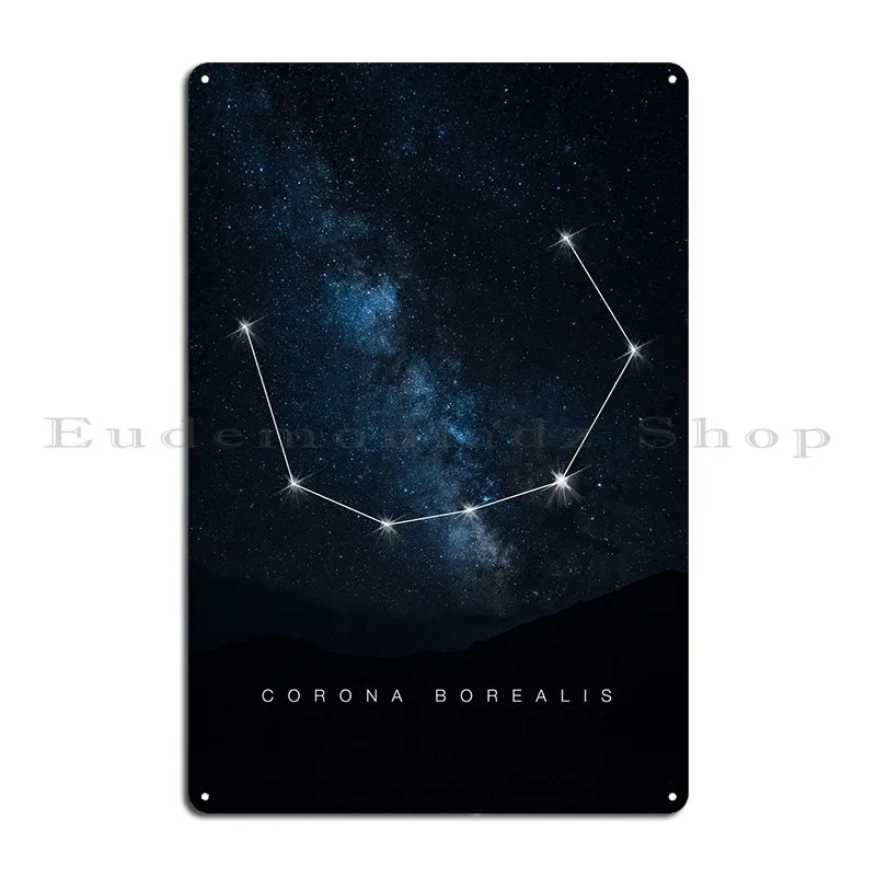 Corona Borealis Metal Plaque Poster Mural Customize Designing Vintage Tin Sign Poster