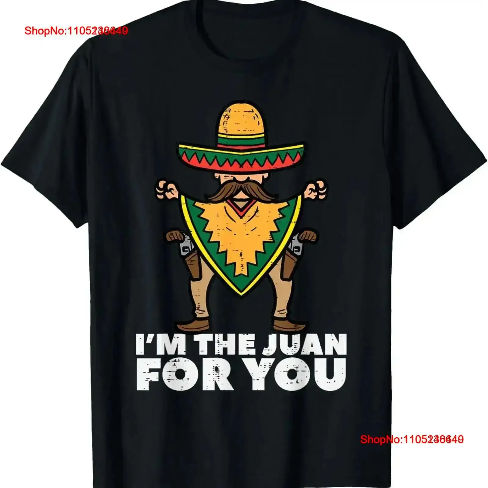 Im The Juan For You Funny Cinco De Mayo Mexican Fiesta Party T Shirt vintage Washed Versatile Top Everyday Wear fashion