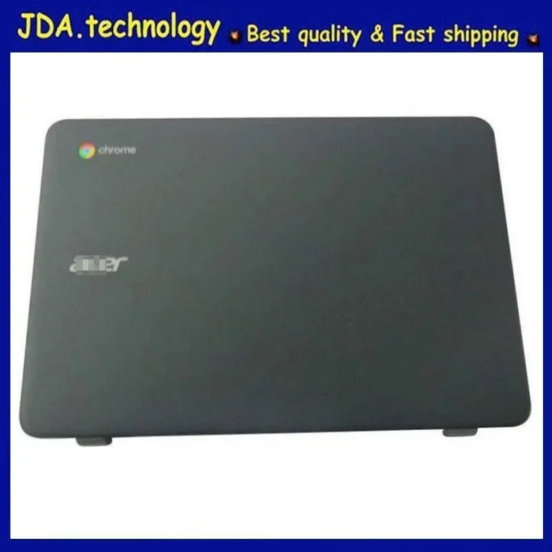 New/org For Acer chromebook C732 C732T C733 C733T LCD back cover /Bezel / palmrest upper cover 6B.GUKN7.001/ Bottom case