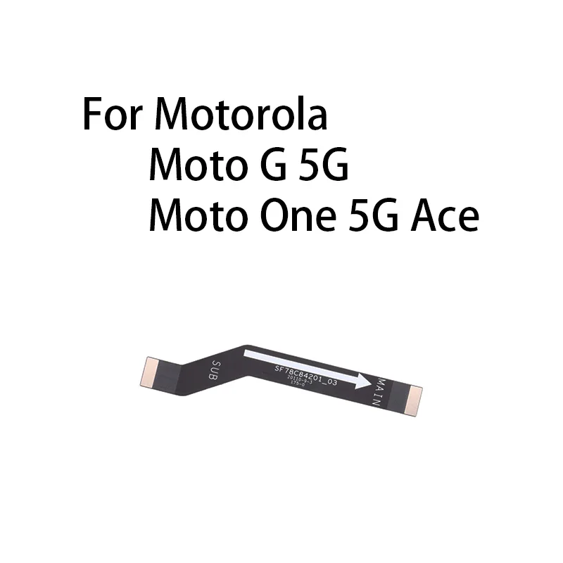 

Main Board Motherboard Connector Flex Cable For Motorola Moto G 5G / One 5G Ace