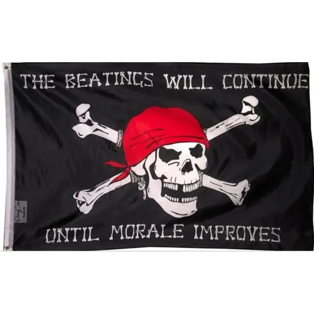 2X3FT THE BEATINGS WILL CONTINUE UNTIL MORALE IMPROVES FLAG BANNER FOR Red Turban Pirates HOME Decoration 90X150CM FLAG