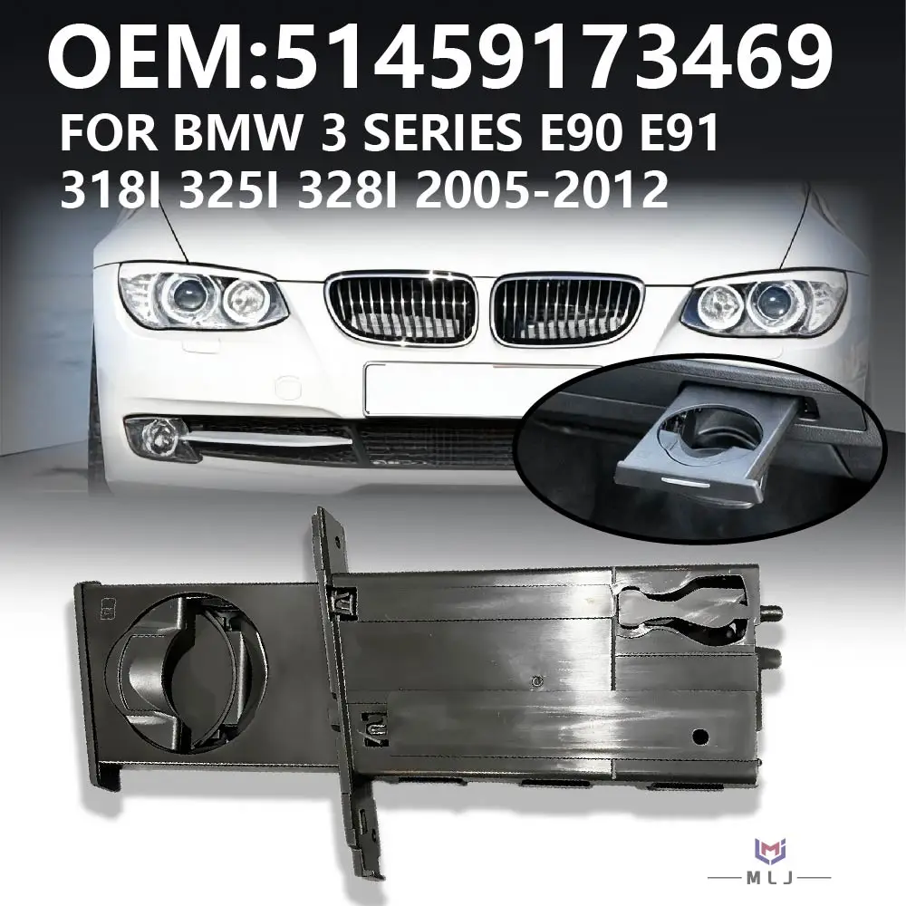 

Right Side Holder For 2005-2012 BMW 3 Series E90 E91 E92 E93 51459173469 Drink Water Cup Bottle Holder Car Accessories