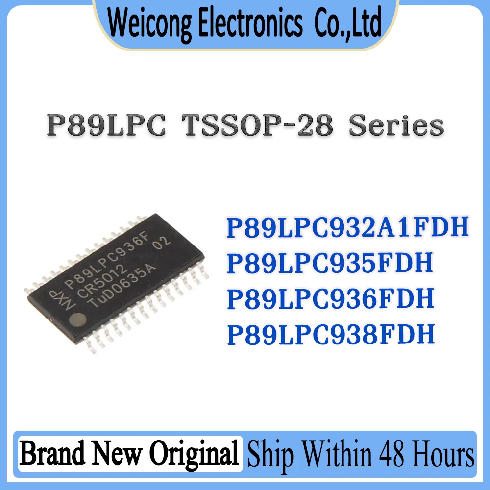 

P89LPC932A1FDH P89LPC935FDH P89LPC936FDH P89LPC938FDH P89LPC932 P89LPC935 P89LPC936 P89LPC938 P89LPC IC Chip TSSOP-28