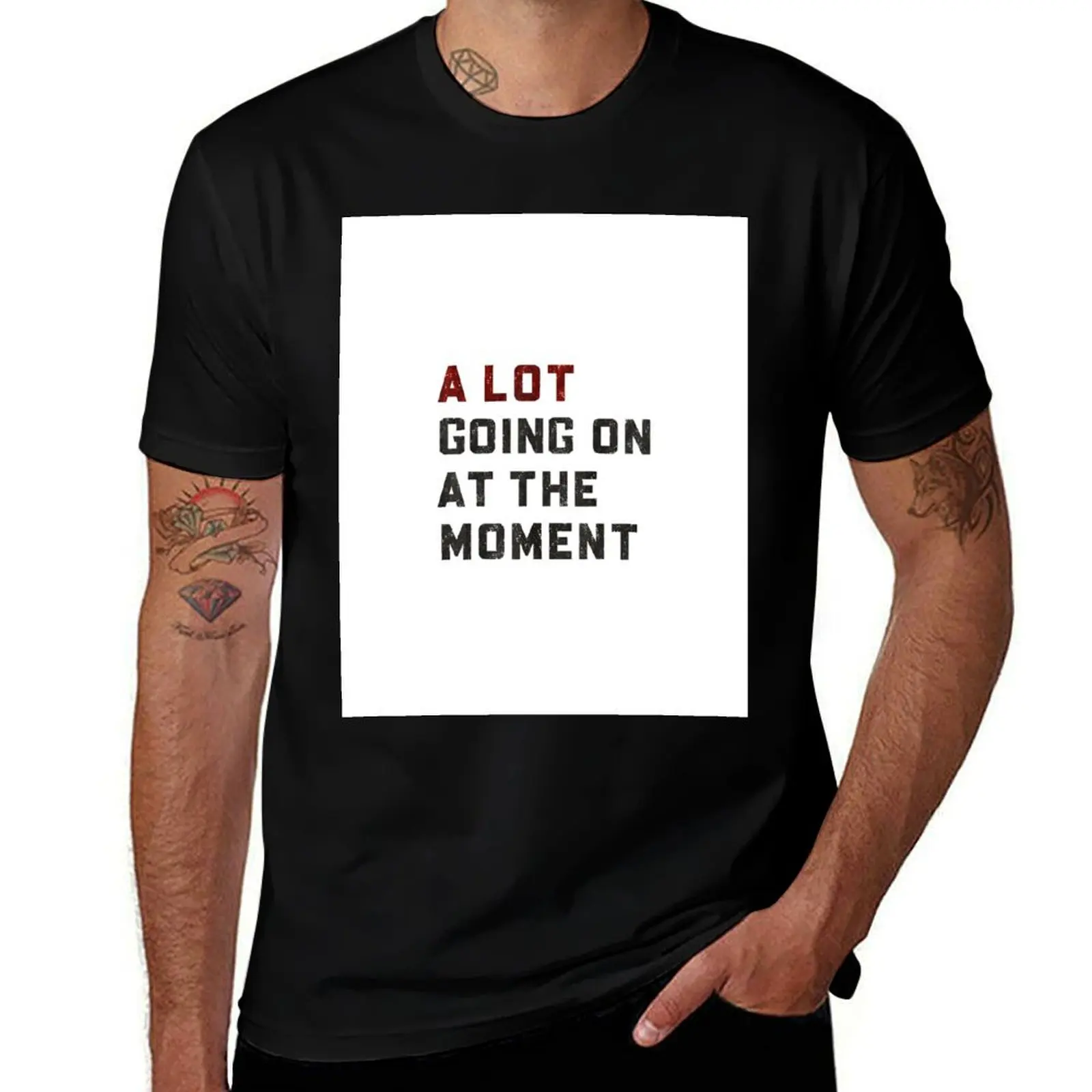 Not A Lot Going On At The Moment T-Shirt Summer Festival T-Shirt