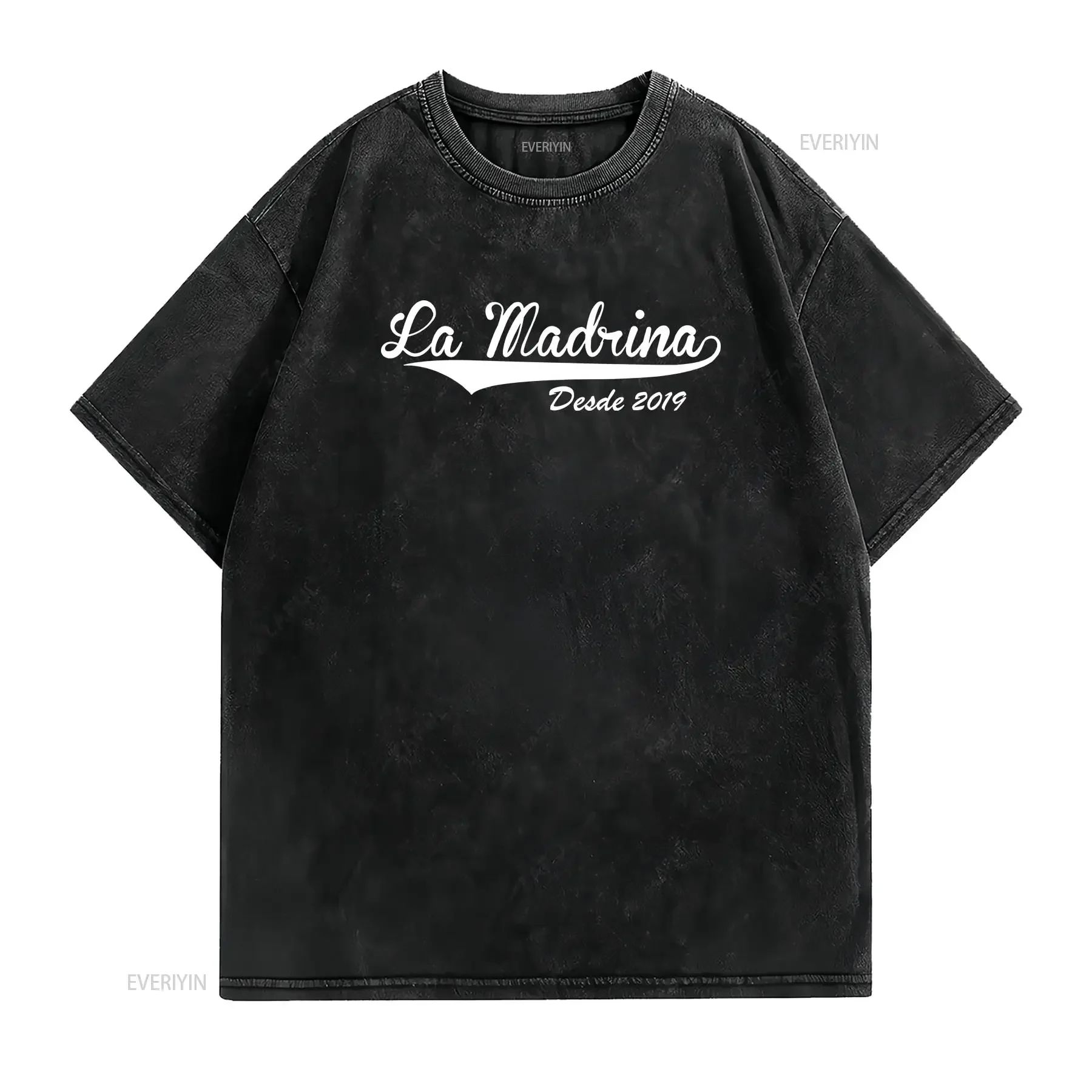 La Madrina Desde 2019 T shirt Baptism new Godmother for tee vintage Washed streetwear graphic Slightly Breathable homme Soft