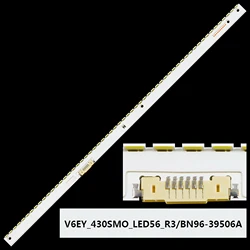 Neuer LED-Hintergrundbeleuchtungsstreifen für UE43M5500 UE43M5505 UE43M5550 UE43M5572 V6EY-430SM0-LED56-R3 CY-KK043BGAV3H KK043BGAV5H UE43M5670