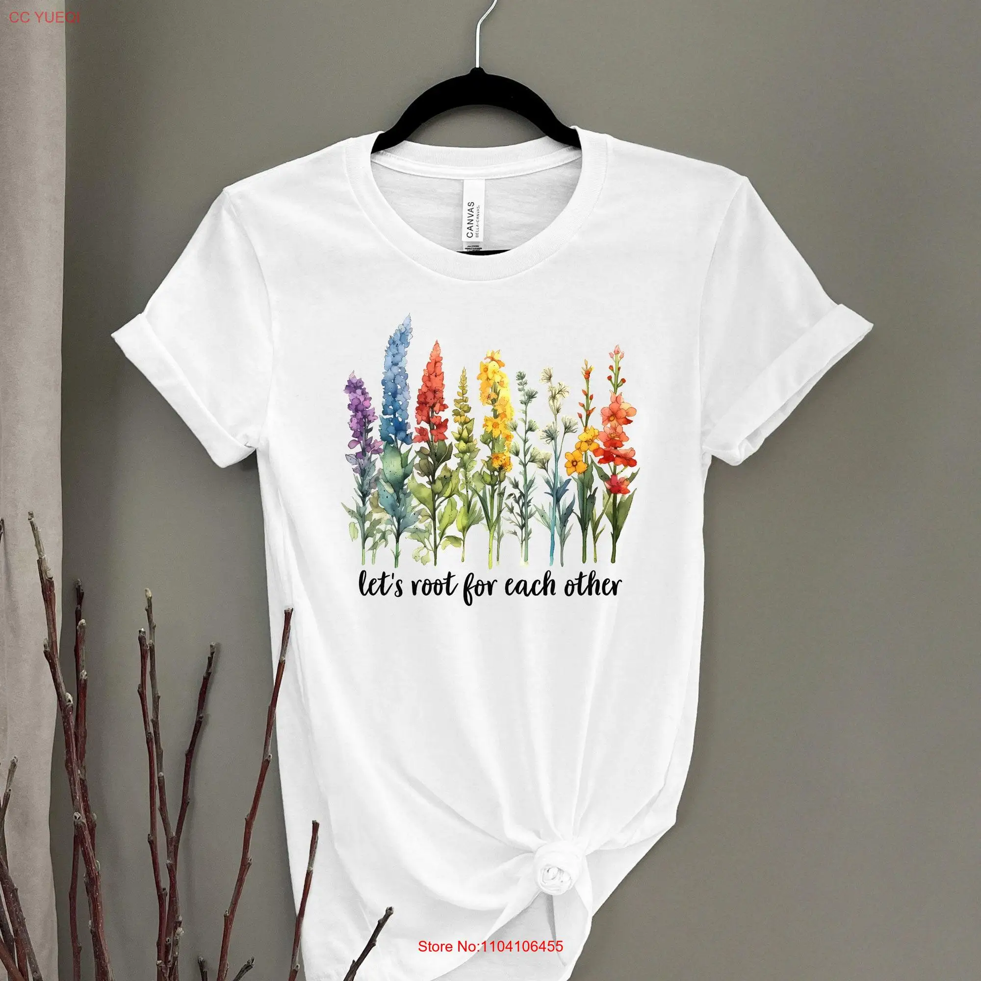 Let's Root For Each Other  T Shirt Positive Message Unity Wildflowers long or short sleeves