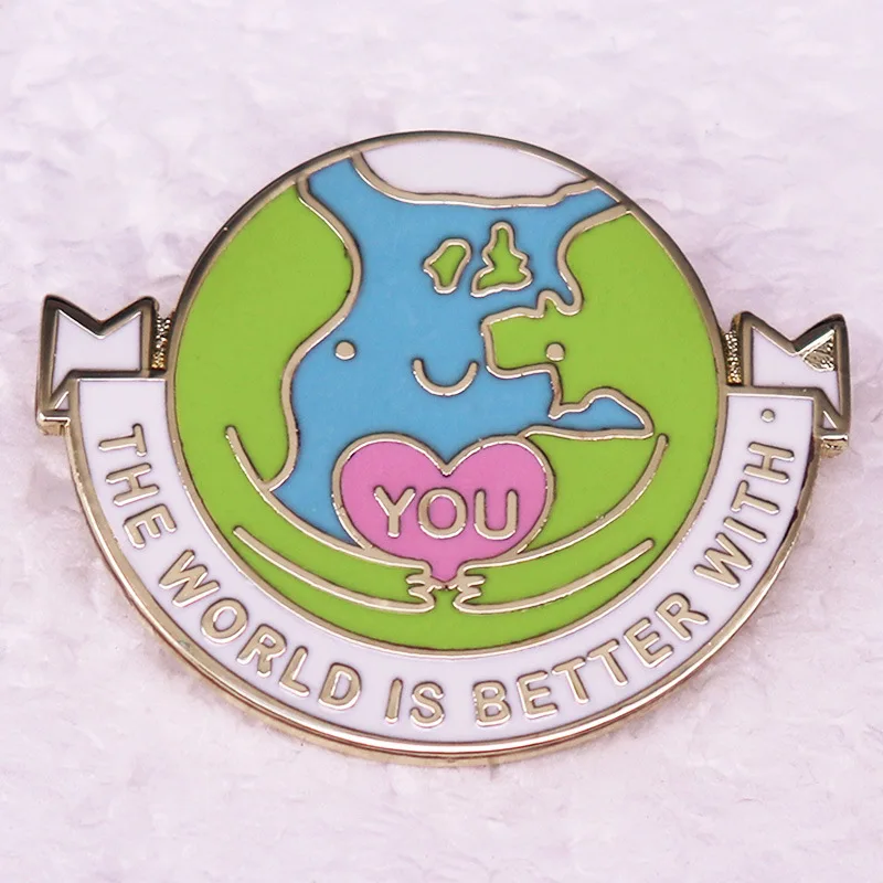 A2934 The World is better with you the Earth Brooch for Clothes Lapel Pins for Backpack Badges Enamel Pins Jewelry Decoration