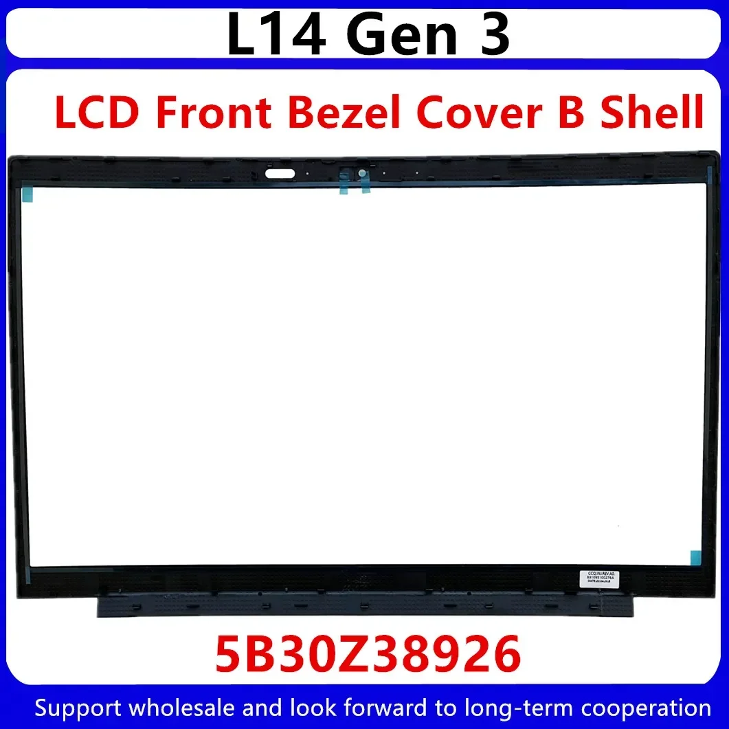 Nova 5b30z38926 5b31k19351 lcd frente moldura da tela capa b escudo para lenovo thinkpad l14 gen 3 ir com ccd obturador