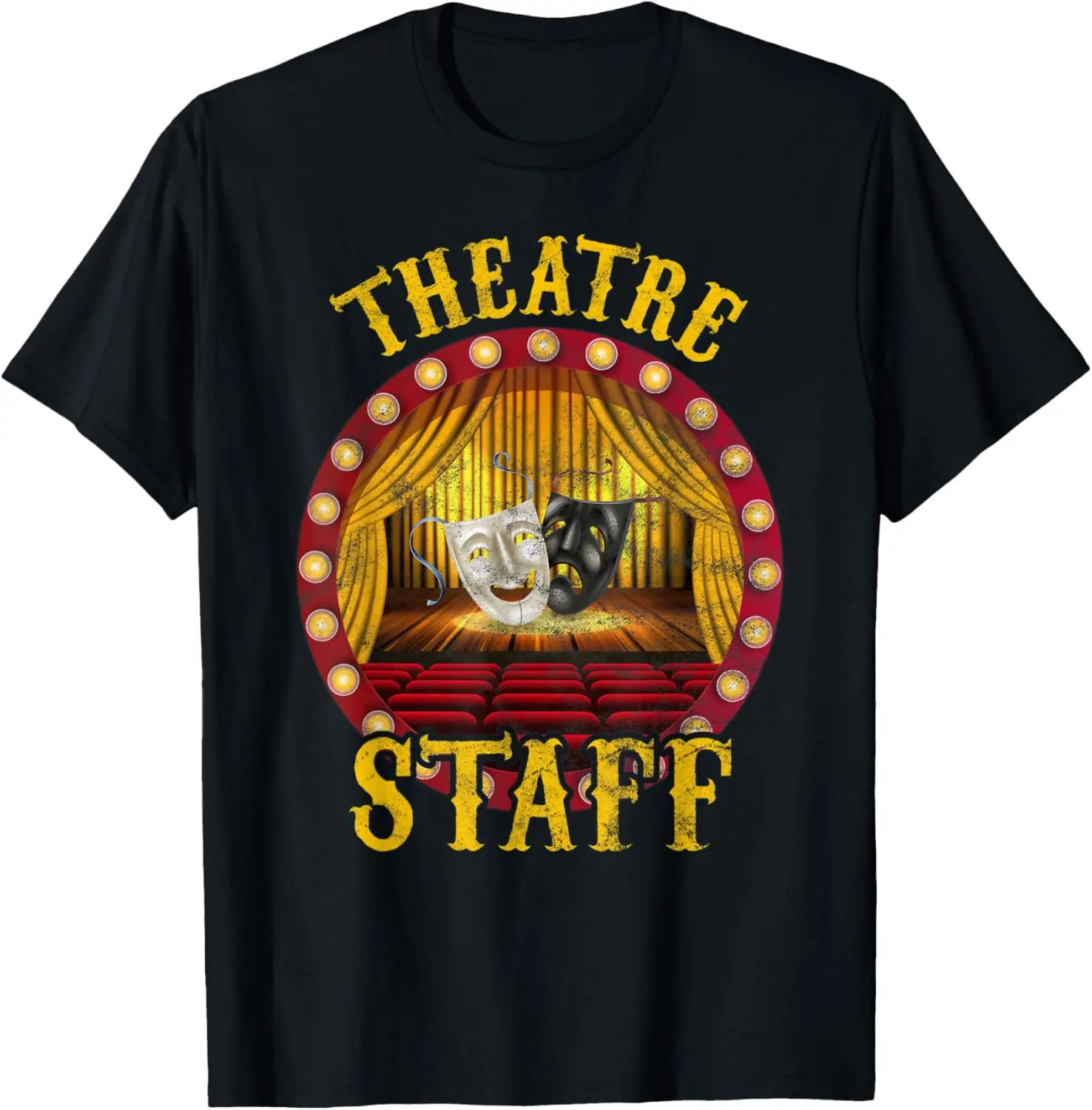 

Theatre Shirts - Theatre Gifts - Theatre Staff T-Shirt