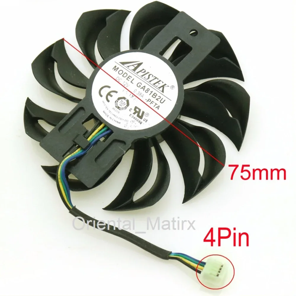 GA81B2U PFTA 12V 0.38A 4Pin 75mm VGA Fan For Dataland RX550 RX560 RX460 Graphics Card Cooler Cooling Fan