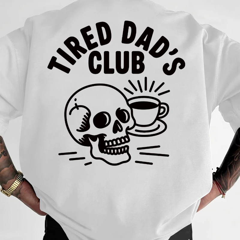 Funny Exhausted Dad Club Coffee Cup Skull Design Printed T-shirt Men Women Cotton T-shirt Men's T-shirts Summer Men's Clothing